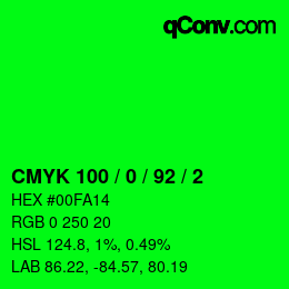 カラーコード: CMYK 100 / 0 / 92 / 2 | qconv.com