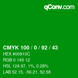 カラーコード: CMYK 100 / 0 / 92 / 43 | qconv.com