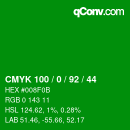 Color code: CMYK 100 / 0 / 92 / 44 | qconv.com