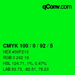 カラーコード: CMYK 100 / 0 / 92 / 5 | qconv.com
