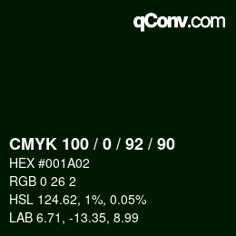 カラーコード: CMYK 100 / 0 / 92 / 90 | qconv.com