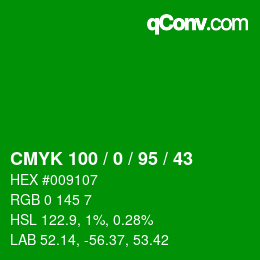 Color code: CMYK 100 / 0 / 95 / 43 | qconv.com
