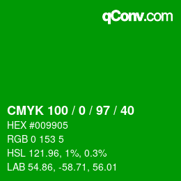 Color code: CMYK 100 / 0 / 97 / 40 | qconv.com