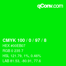 カラーコード: CMYK 100 / 0 / 97 / 8 | qconv.com