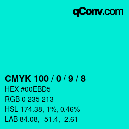 カラーコード: CMYK 100 / 0 / 9 / 8 | qconv.com
