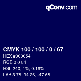 カラーコード: CMYK 100 / 100 / 0 / 67 | qconv.com