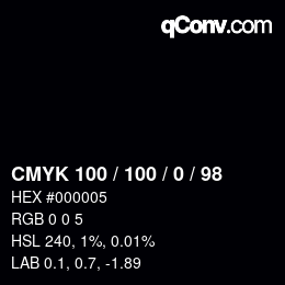 Color code: CMYK 100 / 100 / 0 / 98 | qconv.com