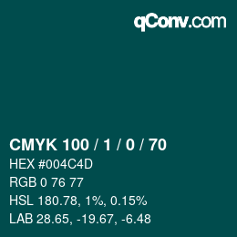 カラーコード: CMYK 100 / 1 / 0 / 70 | qconv.com