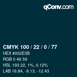カラーコード: CMYK 100 / 22 / 0 / 77 | qconv.com