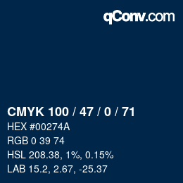 カラーコード: CMYK 100 / 47 / 0 / 71 | qconv.com