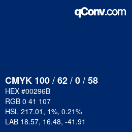 Code couleur: CMYK 100 / 62 / 0 / 58 | qconv.com