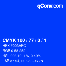 カラーコード: CMYK 100 / 77 / 0 / 1 | qconv.com