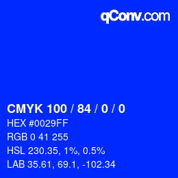 カラーコード: CMYK 100 / 84 / 0 / 0 | qconv.com