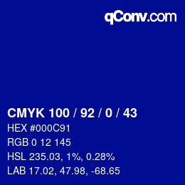 カラーコード: CMYK 100 / 92 / 0 / 43 | qconv.com