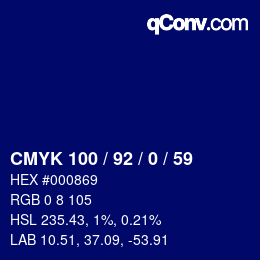 カラーコード: CMYK 100 / 92 / 0 / 59 | qconv.com