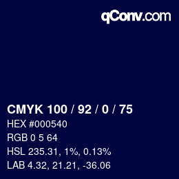 カラーコード: CMYK 100 / 92 / 0 / 75 | qconv.com