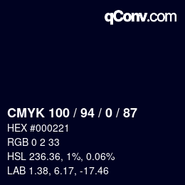 Farbcode: CMYK 100 / 94 / 0 / 87 | qconv.com