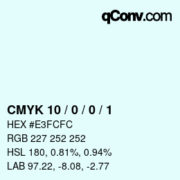 Color code: CMYK 10 / 0 / 0 / 1 | qconv.com