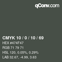 Color code: CMYK 10 / 0 / 10 / 69 | qconv.com