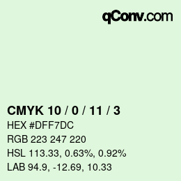 颜色代码: CMYK 10 / 0 / 11 / 3 | qconv.com