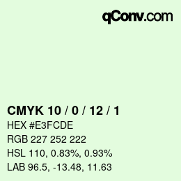 カラーコード: CMYK 10 / 0 / 12 / 1 | qconv.com