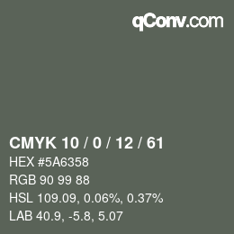 カラーコード: CMYK 10 / 0 / 12 / 61 | qconv.com