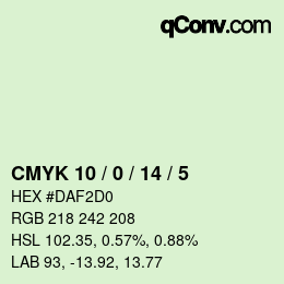 カラーコード: CMYK 10 / 0 / 14 / 5 | qconv.com