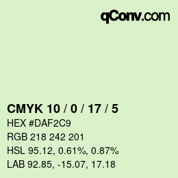 カラーコード: CMYK 10 / 0 / 17 / 5 | qconv.com