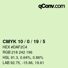 カラーコード: CMYK 10 / 0 / 19 / 5 | qconv.com