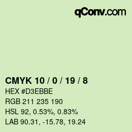 カラーコード: CMYK 10 / 0 / 19 / 8 | qconv.com