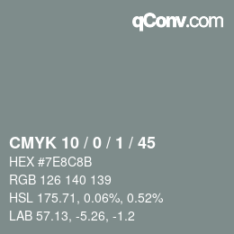 Color code: CMYK 10 / 0 / 1 / 45 | qconv.com