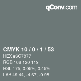 カラーコード: CMYK 10 / 0 / 1 / 53 | qconv.com