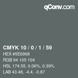 カラーコード: CMYK 10 / 0 / 1 / 59 | qconv.com