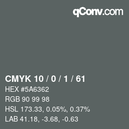 Color code: CMYK 10 / 0 / 1 / 61 | qconv.com