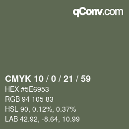 カラーコード: CMYK 10 / 0 / 21 / 59 | qconv.com