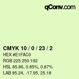 カラーコード: CMYK 10 / 0 / 23 / 2 | qconv.com