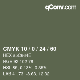 カラーコード: CMYK 10 / 0 / 24 / 60 | qconv.com