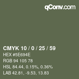 Color code: CMYK 10 / 0 / 25 / 59 | qconv.com