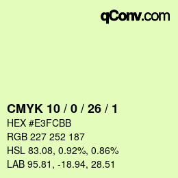 カラーコード: CMYK 10 / 0 / 26 / 1 | qconv.com
