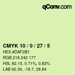 カラーコード: CMYK 10 / 0 / 27 / 5 | qconv.com