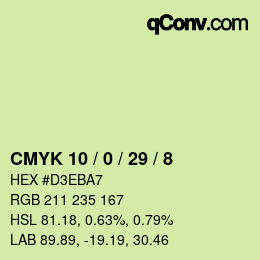 カラーコード: CMYK 10 / 0 / 29 / 8 | qconv.com