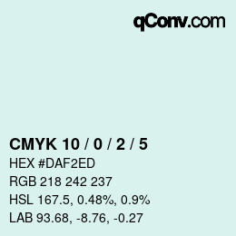 カラーコード: CMYK 10 / 0 / 2 / 5 | qconv.com