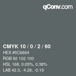 Code couleur: CMYK 10 / 0 / 2 / 60 | qconv.com