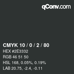 颜色代码: CMYK 10 / 0 / 2 / 80 | qconv.com