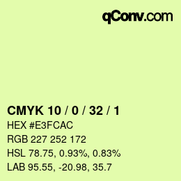 カラーコード: CMYK 10 / 0 / 32 / 1 | qconv.com