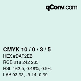 カラーコード: CMYK 10 / 0 / 3 / 5 | qconv.com