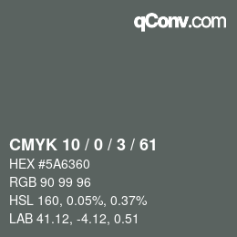 Color code: CMYK 10 / 0 / 3 / 61 | qconv.com