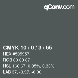 カラーコード: CMYK 10 / 0 / 3 / 65 | qconv.com