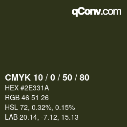 カラーコード: CMYK 10 / 0 / 50 / 80 | qconv.com