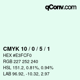 Color code: CMYK 10 / 0 / 5 / 1 | qconv.com